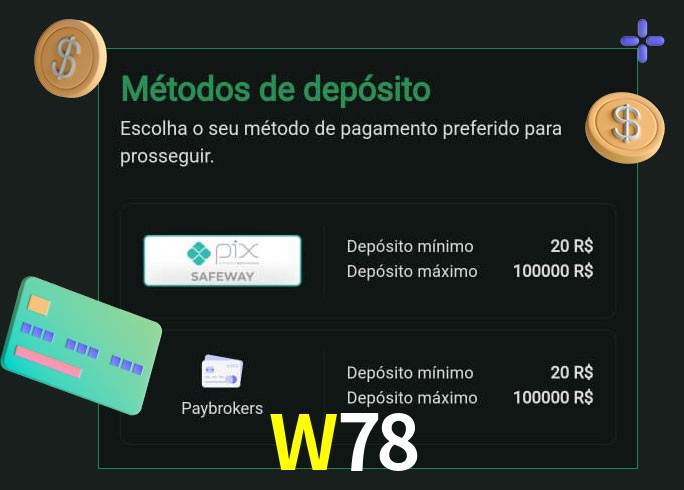 O cassino W78 oferece uma grande variedade de métodos de pagamento